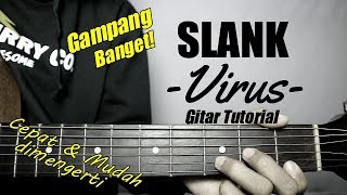 (Gitar Tutorial) SLANK - Virus |Mudah & Cepat dimengerti untuk pemula