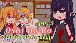 non-age resrtricted (reupload) Oshi no ko dating show reacts part 3
