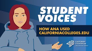 How Ana Used CaliforniaColleges.edu