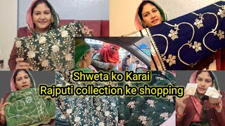 Shweta ko Karai shopping // 4 meter Mein Aaya new design // Rajputi collection ki shopping //#mamta