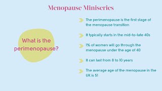 Menopause Mini-Series - What is the perimenopause?