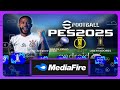 Agora! eFOOTBALL PES 2025 (PPSSPP) BRASILEIRÃO / EUROPEU com UNIFORMES ATUALIZADOS MEDIAFIRE ANDROID