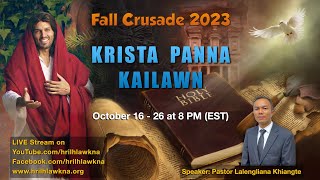 Zan 6-na: Rinna Leh Pawmna - Fall Crusade 2023 - Krista Panna Kailawn