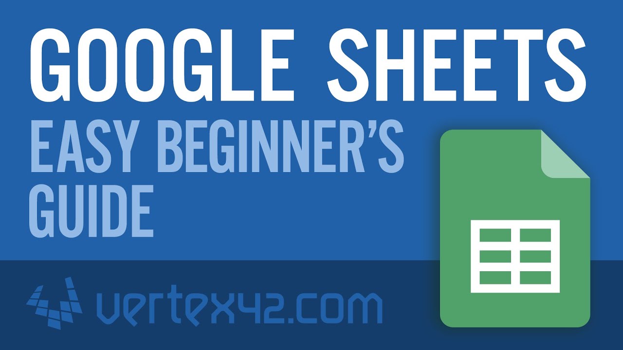 Google Sheets Tutorial For Beginners Youtube