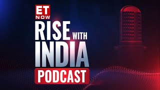 India Bolsters Vaccination Effort With Record-Setting Drive | Rise With India Podcast