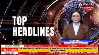 ELITE TV 12:30 PM MANIPURI TOP HEADLINES | 21st February 2025