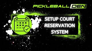 Setup Court Reservation System