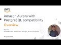 Aurora PostgreSQL University: Intro to Amazon Aurora with PostgreSQL Compatibility