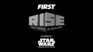 FIRST RISE 2020 powered by Star Wars: Force for Change