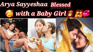 ஆர்யா சாயிஷா |Arya Sayyeshaa blessed with a baby girl 👸wish them💞👪#aryasayyeshaa