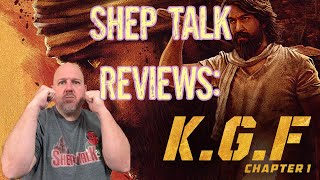 🔥 KGF Chapter 1 - Shep Talk Movie Review! 🔥