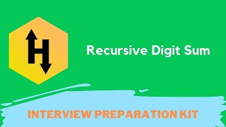 HackerRank Recursive Digit Sum problem solution in Python Programming | Interview Preparation Kit