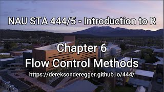 NAU STA 444/5 - Introduction to R: Chapter 6 - Control Structures