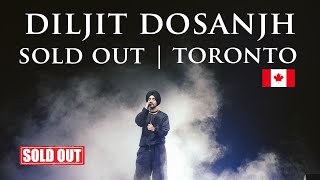 SOLD OUT! 🔥 DILJIT DOSANJH 🔥 | Live Concert | TORONTO 2022 | Scotiabank Arena |