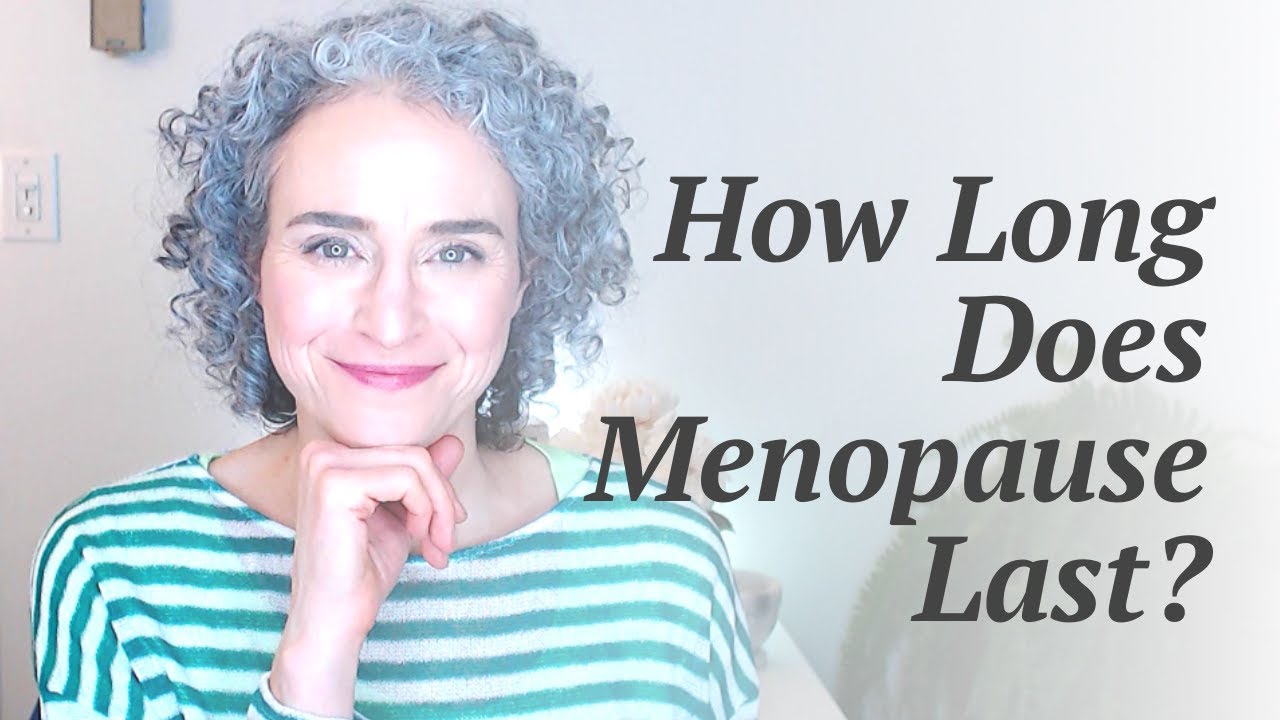 How Long Does Menopause Last? - YouTube