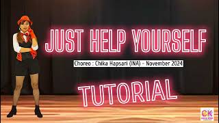 TUTORIAL | JUST HELP YOURSELF | Line Dance | Choreo : Chika Hapsari (INA) - November 2024