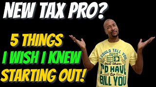 5 things I Wish I Knew When Starting A Tax Business| THFTP