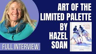 Art of the Limited Palette, an Interview with Hazel Soan