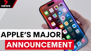 Apple announces major change to products | 7 News Australia