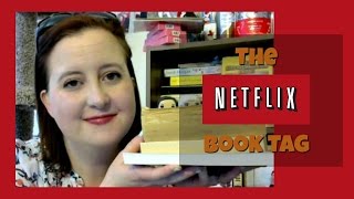 The Netflix Book Tag