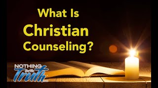 What is Christian Counseling?