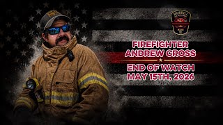 He Grabbed the Nozzle First | Tribute to Firefighter Andrew Cross
