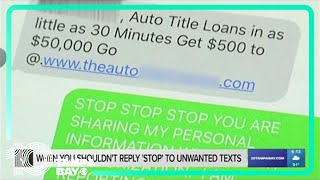 Here's when you should not reply 'stop' to unwanted text messages