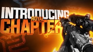 Introducing Royal Chapter by Royal CJ (MW2)