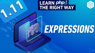 What Are Expressions In PHP & How They Are Evaluated - Full PHP 8 Tutorial