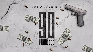 JDK x El Yainis - 90 Piquetes (Official Audio)