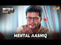 Mental Aashiq | Crime Files | Ravi Kishan | Mon-Fri 10 PM & 2 PM | Ishara TV