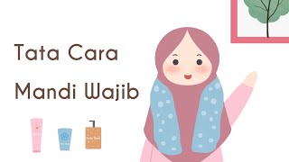 TATA CARA MANDI WAJIB SETELAH HAID