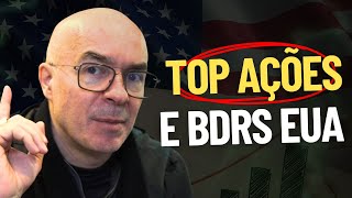 Melhores AÇÕES e BDRs dos EUA para COMPRAR AGORA