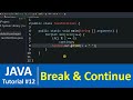 Java Tutorial #12 - Control Statements in Java Programming - break and continue