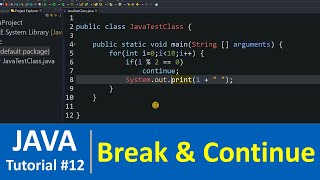 Java Tutorial #12 - Control Statements in Java Programming - break and continue