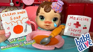 BABY ALIVE Zoe is Sick DIY doll soup \u0026 Medicine 🤒