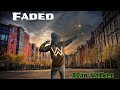 Alan Walker - Faded | Walkers Join |