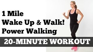1 Mile Walk Fast | Low Impact Indoor Power Walking Workout "Wake Up and Walk!"
