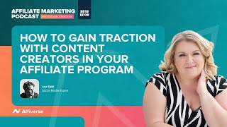 How To Gain Traction With Content Creators in Your Affiliate Program