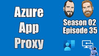 S02E35 - Azure App Proxy - (I.T)