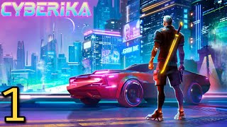 Cyberika: Action Adventure Cyberpunk RPG - Gameplay Walkthrough - Part 1 (iOS, Android)