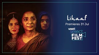 Lihaaf | OFFICIAL TRAILER | Tannishtha Chatterjee, Anushka Sen, Rahat Kazmi | #VootSelectFimFest