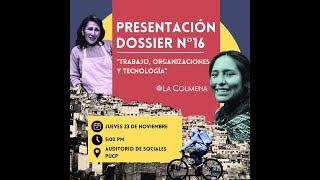 Dossier número XVI: Trabajo, organizaciones y tecnología de la revista La Colmena