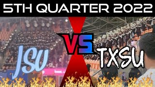 TXSU Vs. JSU 5th Quarter Battle 🔥 2022 (TXSU Side))
