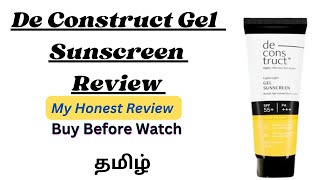 Deconstruct gel  sunscreen Review/ buy Before Watch in tamil