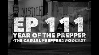 2020: Year of the Prepper - Ep 111