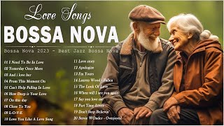 Best Bossa Nova Cool Music 💗 Relaxing Bossa Nova Love Songs - Bossa Nova Songs 2023
