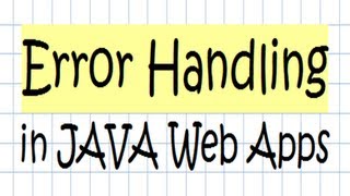 Error Handling in JAVA Web Application - Tutorial