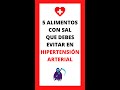 5 alimentos que debes evitar en HIPERTENSION ARTERIAL por su alto contenido en SODIO #shorts