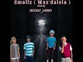Cmollz (Waz’dalela )